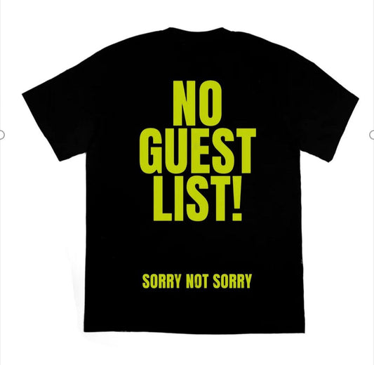 NO GUEST LIST